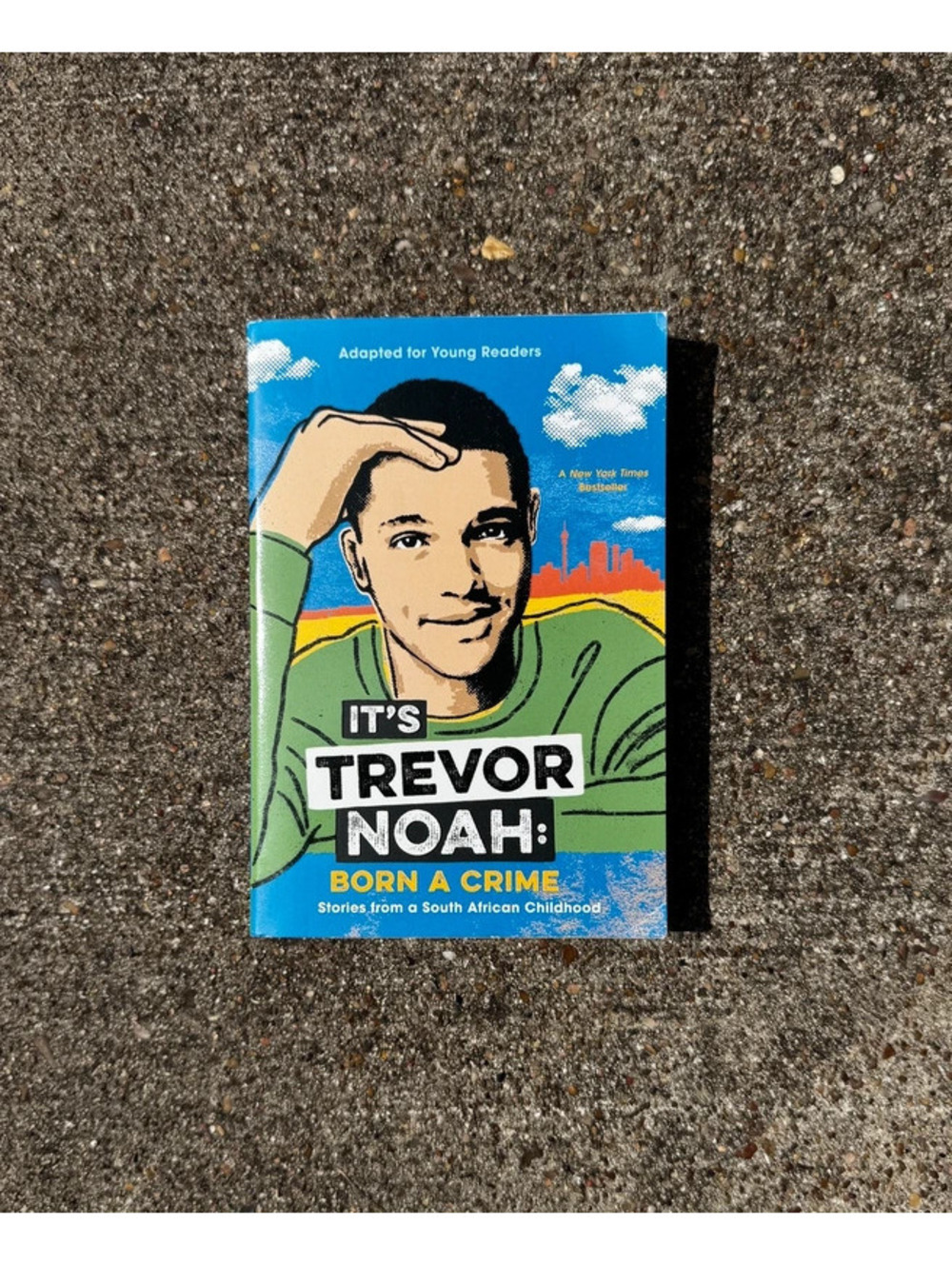 It's Trevor Noah: Born a Crime - Young Readers Edition Paperback, New Without Tа